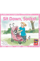 Individual Student Edition Yellow (Levels 6-8) Sit Down, Socks!