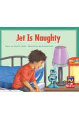 Individual Student Edition Yellow (Levels 6-8) Jet is Naughty
