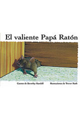 Leveled Reader 6pk amarillo (yellow) El valiente Pap&amp;aacute; Rat&amp;oacute;n (Brave Father Mouse)