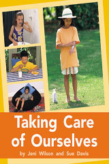 Individual Student Edition Orange (Levels 15-16) Taking Care of Ourselves