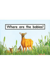 Individual Student Edition Magenta (Levels 1-2) Where Are the Babies?