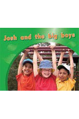 Individual Student Edition Magenta (Levels 2-3) Josh and the big boys
