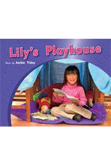 <em>Leveled</em> Reader <em>Bookroom</em> <em>Package</em> Red (<em>Levels</em> 3-5) Lily&#x27;s Playhouse