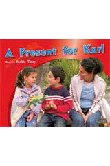 <em>Leveled</em> Reader <em>Bookroom</em> <em>Package</em> Red (<em>Levels</em> 3-5) A Present for Karl